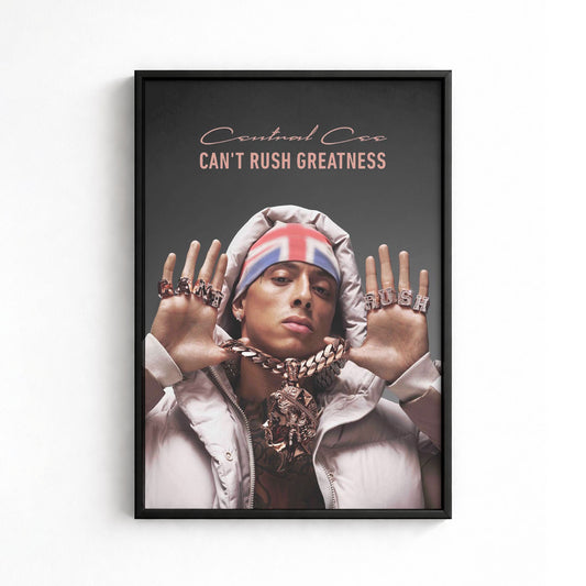 Centrall Cee - Can't Rush Greatness