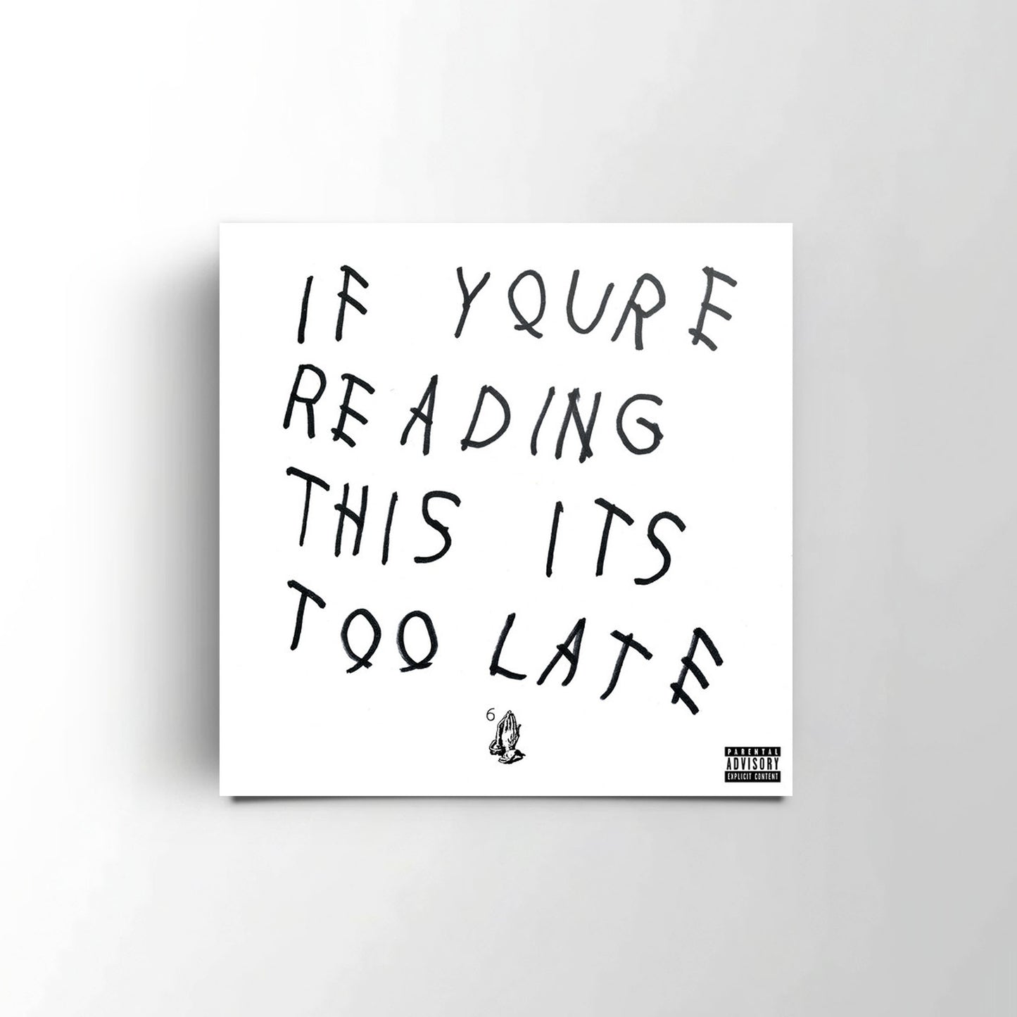 Drake - If You're Reading This It's Too Late
